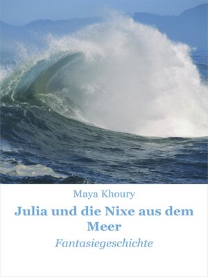 cover image of Julia und die Nixe aus dem Meer